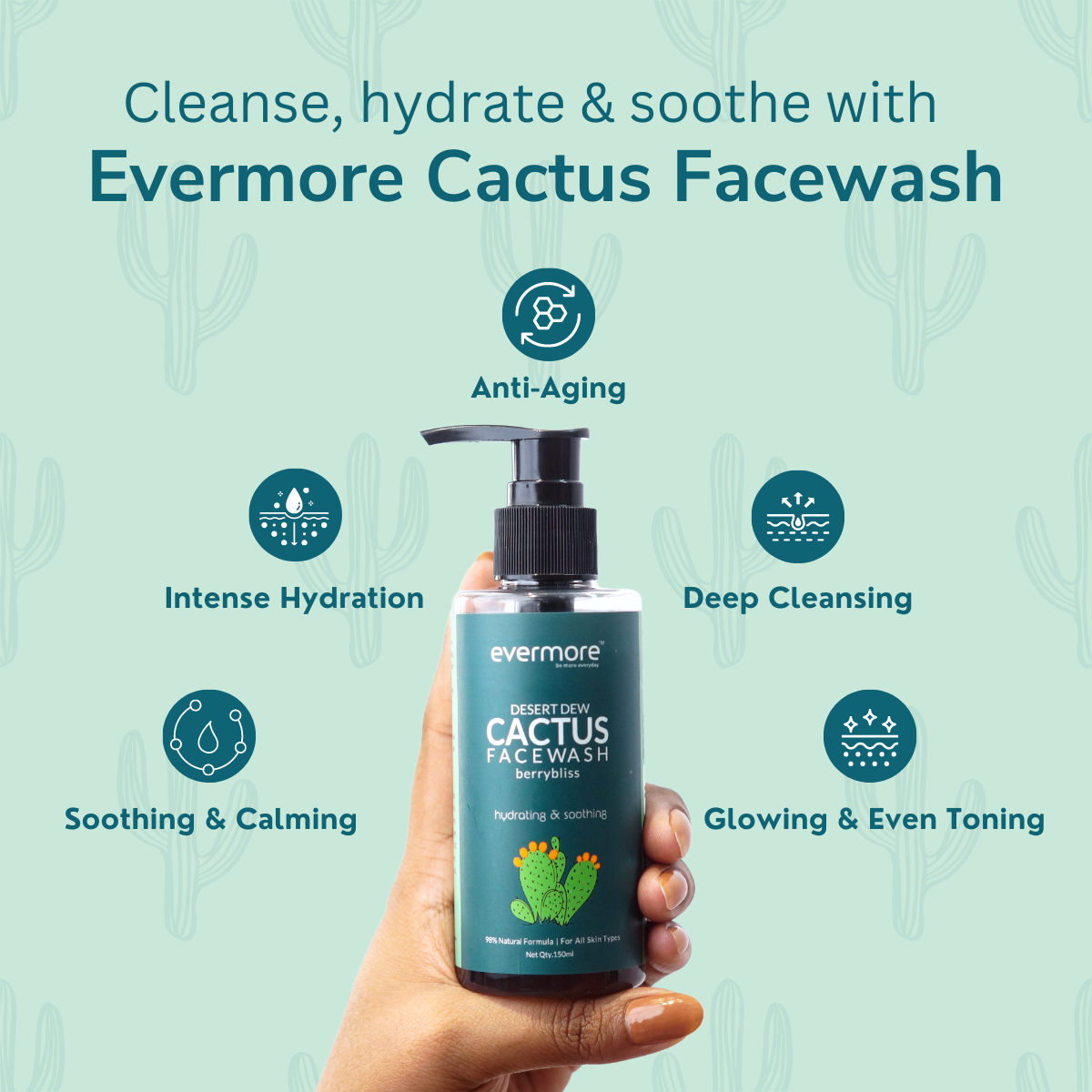 Evermore Cactus Face Wash with Mulberry Extract 98% Natural- 150ml.